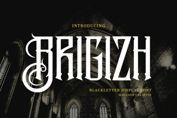 Brigizh: A Bold Blackletter Typeface for Modern Campaigns