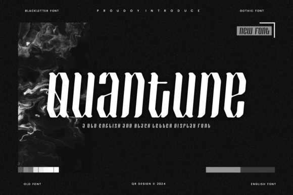 Quantune: A Bold Blackletter Font for Branding