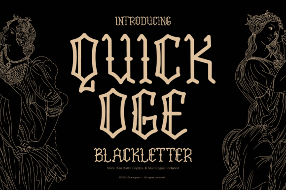 Quick Oge: A Modern Blackletter Font for Makers